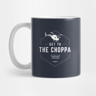 Get to the Choppa Mug